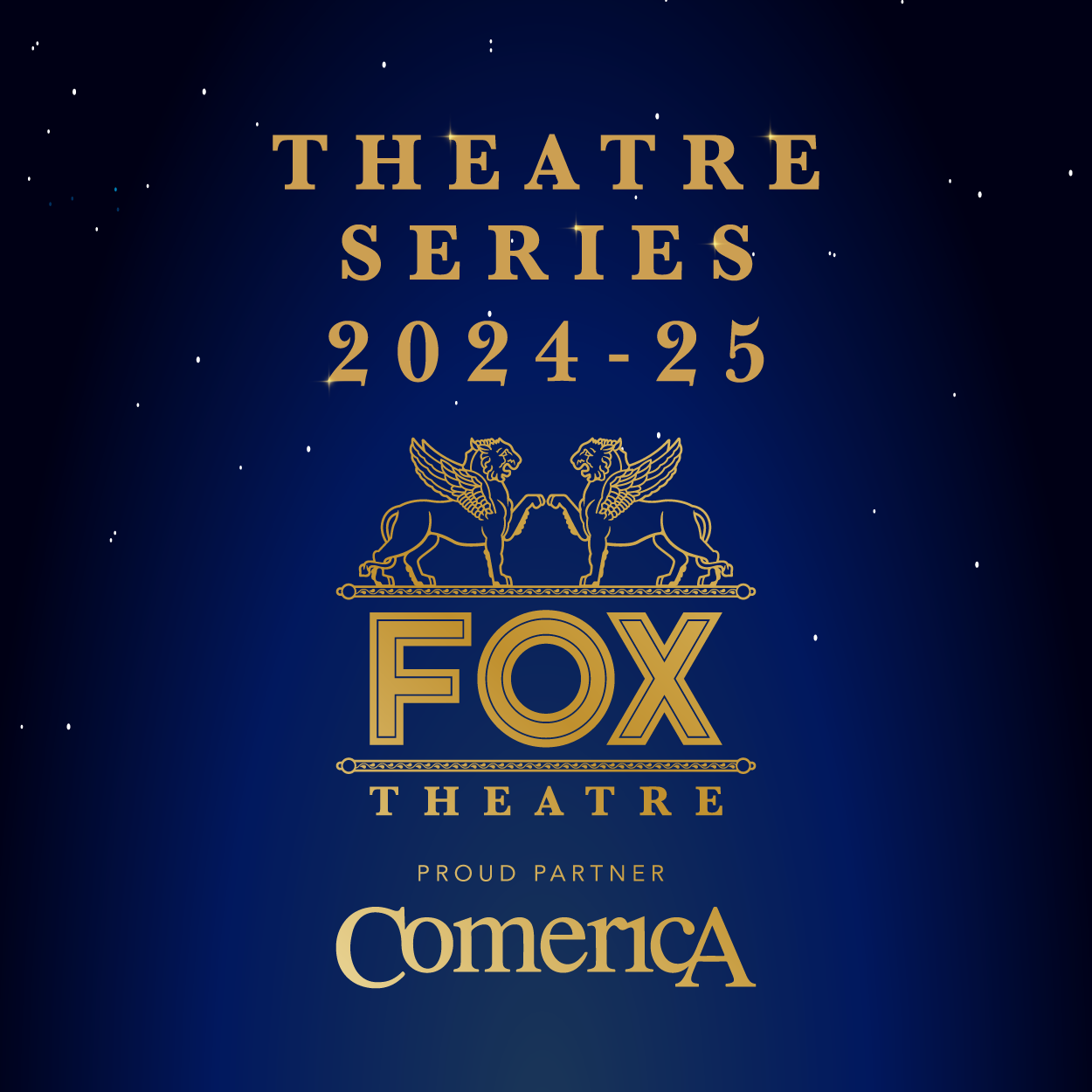 More Info for 313 Presents Announces The  2024-25 Fox Theatre Series Presented By Comerica Bank