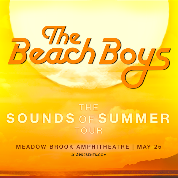 More Info for The Beach Boys Bring Their “Sounds Of Summer” Tour To Meadow Brook Amphitheatre May 25