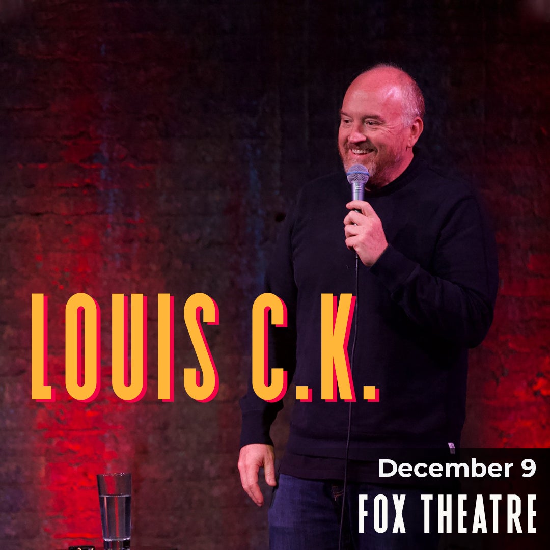 Comedian Louis C.K. To Perform At The Fox Theatre Friday, December 9