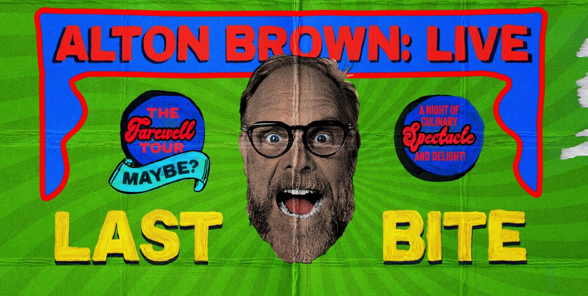 Alton Brown Live: Last Bite