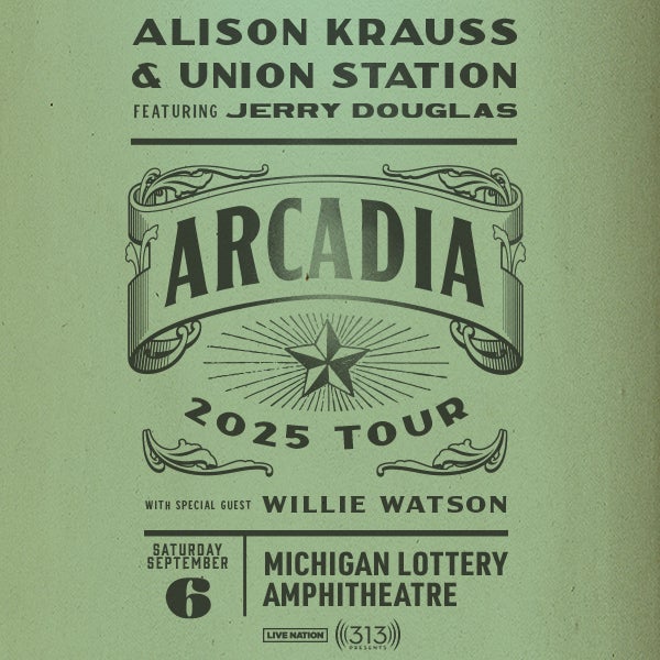 More Info for Alison Krauss & Union Station Featuring Jerry Douglas  Coming To Michigan Lottery Amphitheatre  On Saturday, September 6 As Part Of Arcadia 2025 Tour