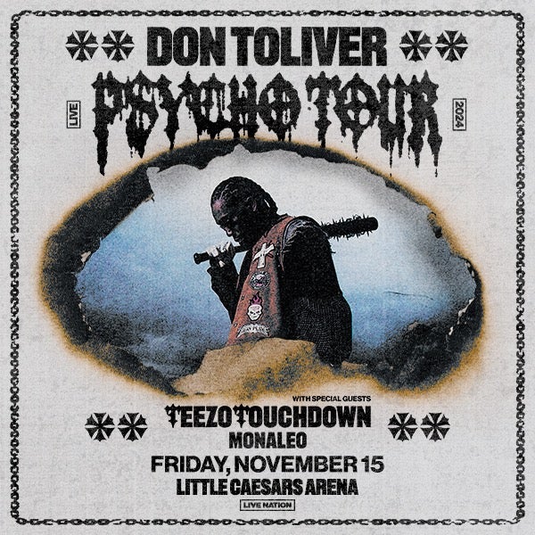 More Info for Don Toliver Unveils Biggest North American Headline Tour To Date Produced By Live Nation, The “Psycho Tour” Visits Little Caesars Arena Friday, November 15