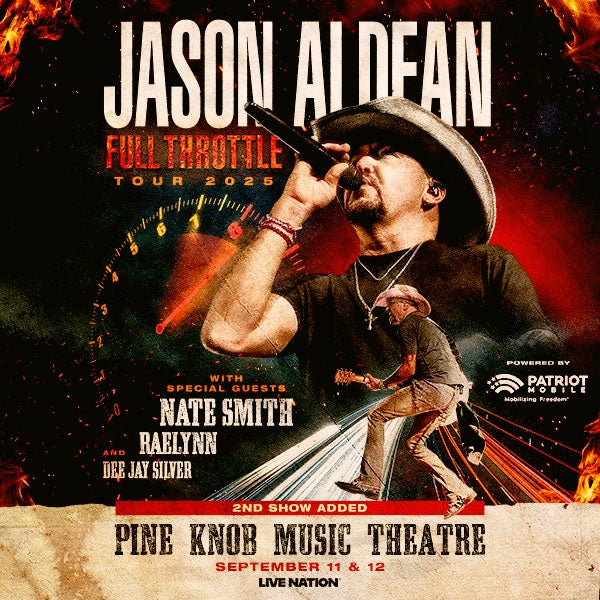 More Info for Due To Overwhelming Fan Demand ACM Artist Of The Decade And 3x Entertainer Of The Year Country Powerhouse Jason Aldean Adds Second Show At Pine Knob Music Theatre To “Full Throttle Tour” 2025 Powered By Patriot Mobile