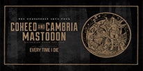 More Info for COHEED AND CAMBRIA AND MASTODON BRING “THE UNHEAVENLY SKYE TOUR” WITH SPECIAL GUEST EVERY TIME I DIE TO MICHIGAN LOTTERY AMPHITHEATRE AT FREEDOM HILL JUNE 11