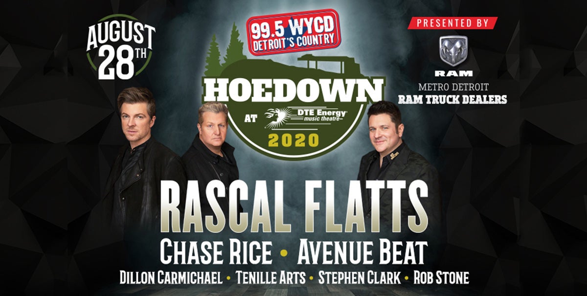 CANCELLED 99.5 WYCD Hoedown featuring Rascal Flatts 313 Presents