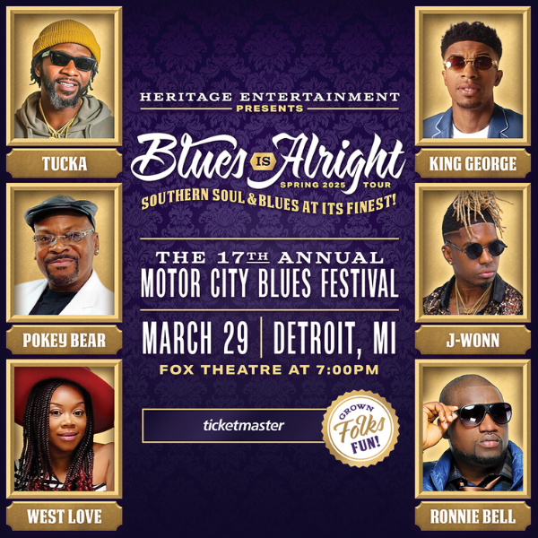 More Info for The 17th Annual Motor City Blues Festival Featuring King George, Tucka, Pokey Bear,  West Love, J-Wonn And Ronnie Bell  Comes To The Fox Theatre Saturday, March 29